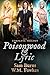 Poisonwood & Lyric: The Com...