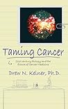 Taming Cancer: 21...
