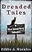 Dreaded Tales: A Short Horror Story Collection
