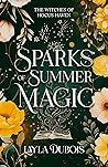 Sparks of Summer Magic by Layla Dubois