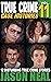 True Crime Case Histories - Volume 11 by Jason Neal