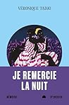 Je remercie la nuit