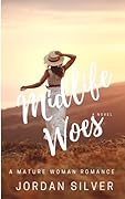 Midlife Woes (The Ex Series, #5) 