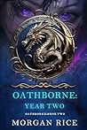 Oathborne: Year Two