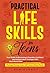 Practical Life Skills For T...