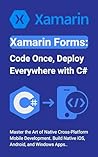 Xamarin Forms: Co...