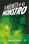 Book cover for O Médico e o Monstro (Portuguese Edition)