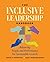 The Inclusive Leadership Handbook by Donald Thompson