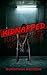 Kidnapped by Sumayyah Akhoon