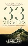 33 Miracles: True...