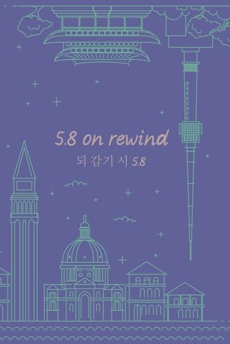 5.8 on rewind (Italian Edition)