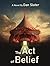 The Act of Belief