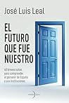 El futuro que fue...