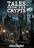 Tales from the Crypts of Au...