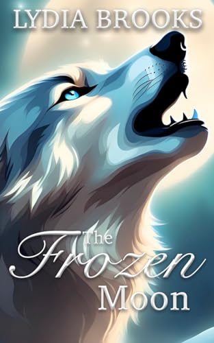 The Frozen Moon (The Wolves)