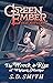The Wreck & Rise of Whitson Mariner (Green Ember: Old Natalia, #2)