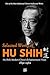Selected Works of Hu Shih: ...