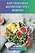 Easy Vegetarian Recipes for...
