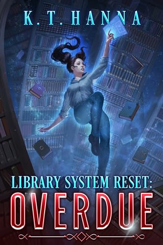 Overdue (Library System Reset, #1)