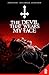 The Devil That Wears My Face