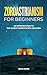 Zoroastrianism for Beginners: An Introduction to the Oldest Monotheistic Religion