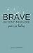 Brave Beyond Measure: Poems for Healing (Beyond Poetry Series Book 1)