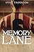 MEMORY LANE: A LIFE IN REFL...