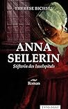 Anna Seilerin: Stifterin des Inselspitals (German Edition) Anna Seilerin: Stifterin des Inselspitals (German Edition)