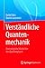 Verständliche Quantenmechan...