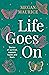 Life Goes On