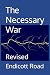 The Necessary War: Revised