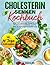 Cholesterin Senken Kochbuch by Sophia Köhler
