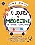 10 Jours de Médecine Leçons...