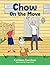 Chow on the Move by Kathleen Davidson