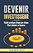 Devenir investisseur: Guide...