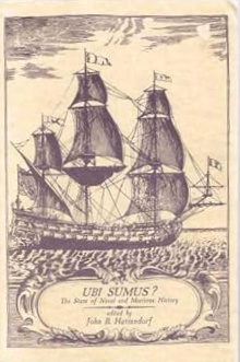 Ubi Sumus? The State of Naval and Maritime History