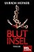 Blutinsel: Thriller (German Edition)