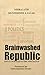 Brainwashed Republic