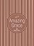 Amazing Grace: 365 Daily Devotions
