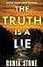 The Truth Is A Lie