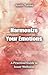 Harmonize Your Emotions: A ...