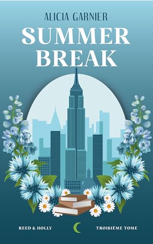 Summer Break (Reed & Holly, #3)