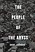 THE PEOPLE OF THE ABYSS: with original illustration