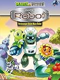 Plants vs. Zombies 2: Komik Robot 01: Pertarungan dalam Maze Robot