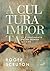 A cultura importa: Fé e sentimento em um mundo sitiado