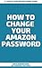 How To Change Your Amazon P...