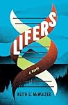 Lifers: A Novel