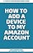 How To Add a Device to My A...