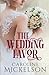 The Wedding Favor: A Sweet Marriage of Convenience Romance