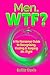 Men. WTF?: How to Recognise...